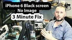 iPhone 6 No Image No display - 3 minute Fix