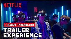 3 Body Problem | Trailer Experience at CES 2024 - Netflix