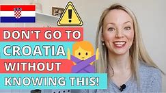 TRAVEL ADVICE FOR CROATIA! 18 Things You Need to Know Before Traveling to Croatia!