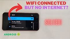How to fix Wifi Connected but no Internet Access Android 2024