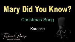 Mary Did You Know? - Karaoke
