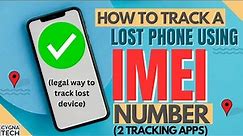 How To Legally Track A Lost Phone Using IMEI Number | Track Lost iPhone | Track Lost Android Phone