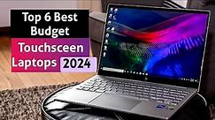 Top 6 Budget Touchscreen Laptops to buy in 2024