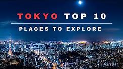 🎥 Tokyo Uncovered: Top 10 Must-Visit Places 🇯🇵