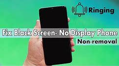 How To Fix Black Screen Problem on Android Phone (Non-Removable Battery) Fix Black screen No Display