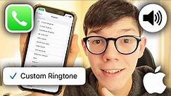 How To Set Custom Ringtone On iPhone - Full Guide