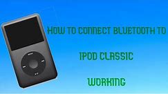 How to connect Bluetooth to IPOD Classic - Complete