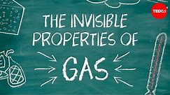 Describing the invisible properties of gas - Brian Bennett