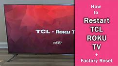 [TCL Roku TV] How to Restart (Remote Control Trick) & Factory Reset (Without Remote)