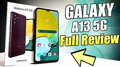 Samsung Galaxy A13 5G Full Review - Watch Before You Buy!