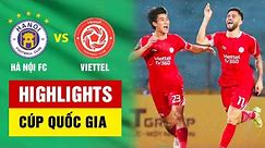Highlights Hà Nội FC - Viettel | 2 siêu phẩm căng đét biến chủ nhà thành cựu vương