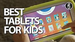 Best Tablets for Kids 2019