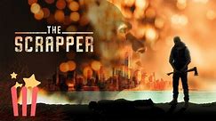 The Scrapper | FULL MOVIE | 2021 | Action, Thriller