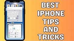 Best iPhone Tips and Tricks