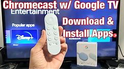 How to Download & Install Apps on Chromecast with Google TV