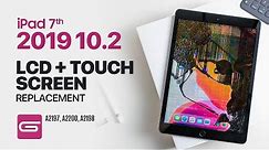 iPad 7th Gen 2019 10.2 LCD Touch Screen Replacement A2197 A2200 A2198