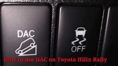 How to use DAC (Down hill Assistance Control) on TOYOTA HILUX REVO ,