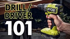 How to Use a Drill/Driver | RYOBI Tools 101
