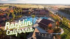 Moving to Rocklin CA? Here are 10 Reasons You'll LOVE IT!