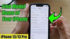 iPhone 13/13 Pro: How to Find Model Name of Your iPhone