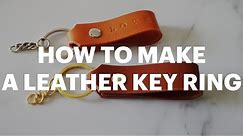 How to Make a Leather Key Ring at Home (key fob) - The Handbag Atelier