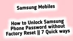 How to Unlock Samsung Phone Password without Factory Reset || 7 Quick ways