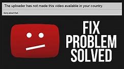 How To Unblock Youtube & Access Blocked Videos In Your Country