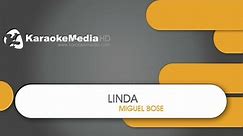 Linda - Miguel Bose - KARAOKE HQ