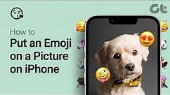 How To Put an Emoji on a Picture on iPhone | 3 Easy Methods |