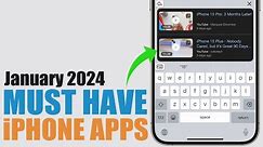 10 iPhone Apps You MUST HAVE - January 2024