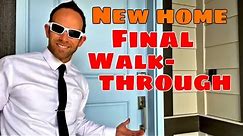 New Home FINAL WALK-THROUGH with Homebuilders #homebuilding