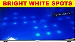 {976} Bright white spots on LED tv screen