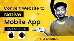 Create a Native Mobile App in 10 Minutes without any Coding!