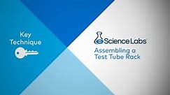 Assembling a Test Tube Rack