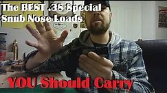 The BEST .38 Special Snub Nose Loads YOU Should Carry
