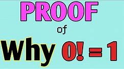 Proof: Why 0! =1 || Complete solution of why 0! = 1