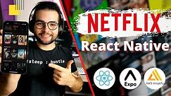 🔴 Let's Build the Netflix App in React Native & AWS Amplify (Tutorial for Beginners)