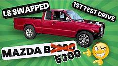 Unveiling the Beast: LS Swapped Mazda B2200 Pickup | First Test Drive Revealed