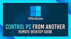 Free: Control PC from another | Remote Desktop Setup Guide