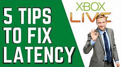 5 Tips To Fix Latency On Xbox One // Reduce Lag and Ping 2020