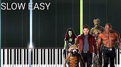 Guardians Of The Galaxy Theme | SLOW EASY Piano Tutorial