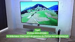Test 65OLED986 : le téléviseur Oled haut de gamme de Philips sur un piédestal - Vidéo Dailymotion