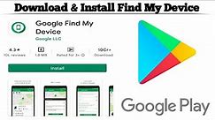 How to Download and Install Google Find My Device app | Download Find My Device App | Techno Logic