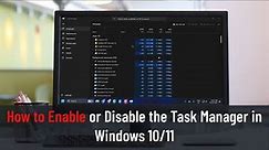 How to Enable or Disable the Task Manager in Windows 10/11 (Guide)