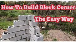 How To Lay a Block Corner For Beginners