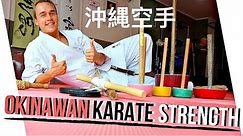 3 Karate STRENGTH Tools From Okinawa