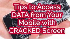 Very Useful Tips | How to Recover Data with Cracked Screen |Android | Broken Mobile Hacks 2021