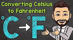 How to Convert Celsius to Fahrenheit | Math with Mr. J