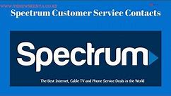 Spectrum Customer Service Contacts - Phone number, Chat, FB, Whatsapp, Mail
