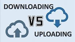 Computer Fundamentals - Downloading and Uploading - What is Upload and Download - How to on Chrome